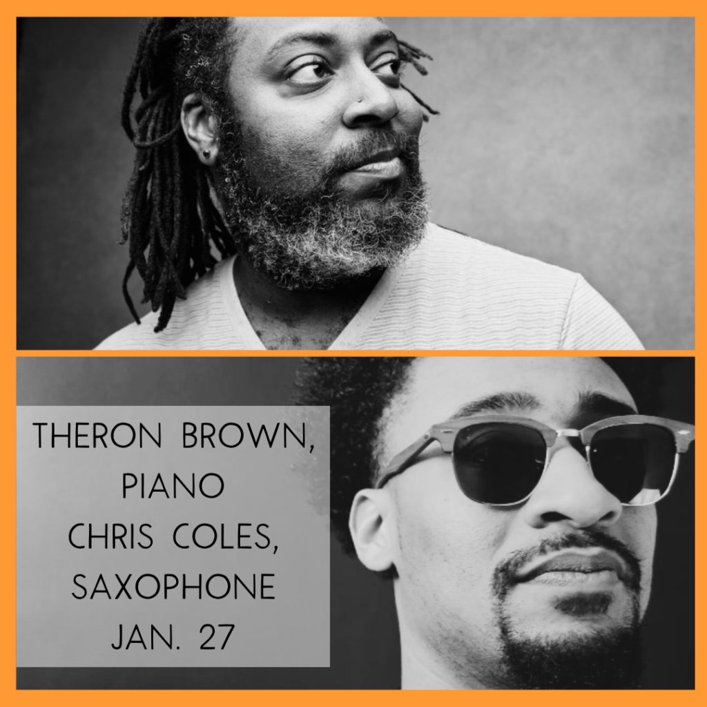 Theron Brown and Chris Coles performing January 27, 2024.